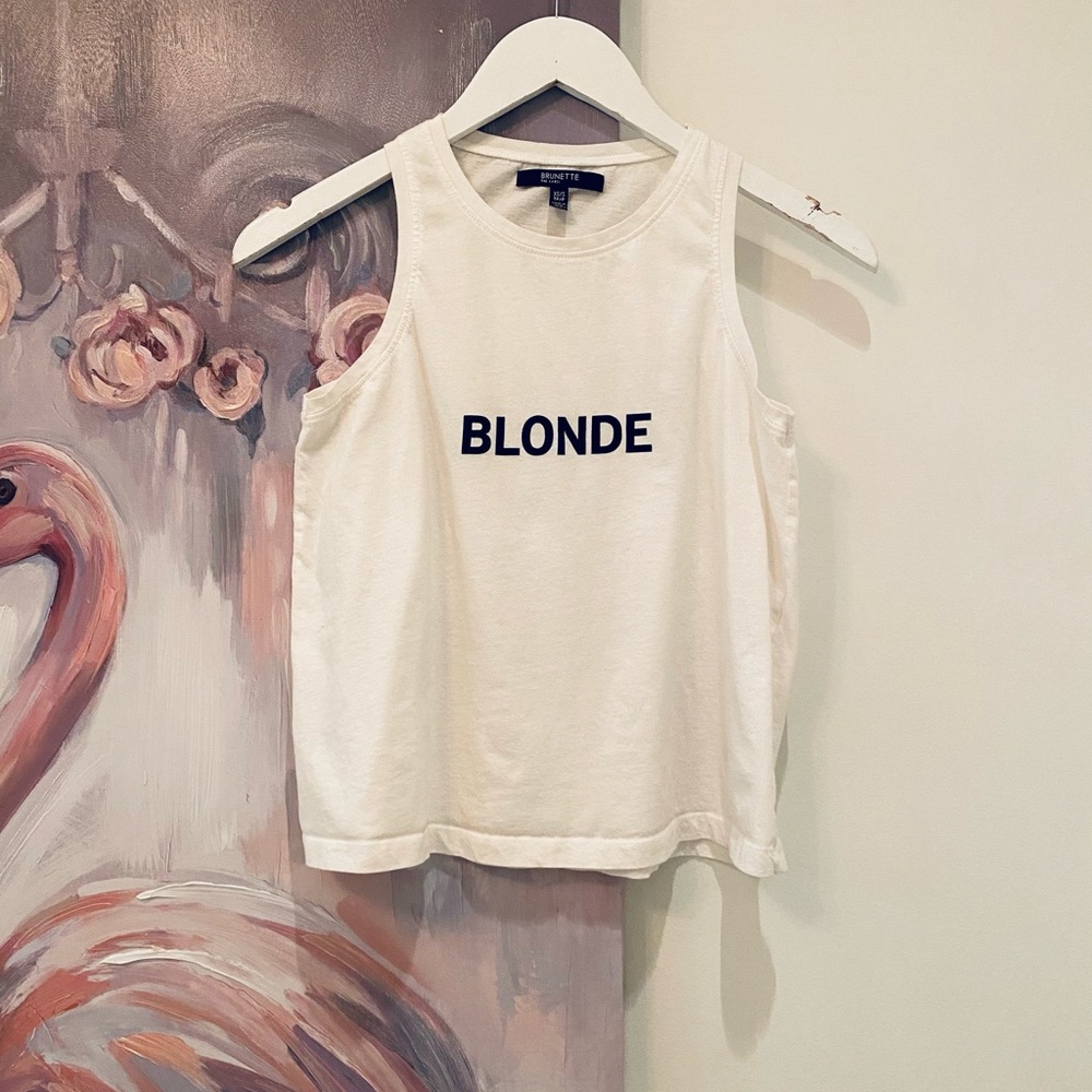 BRUNETTE the LABEL Tank “BLONDE”
